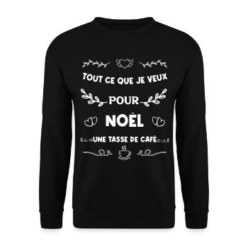 Tout ce que je veux pour Noël c'est un Café - Sweat-shirt Unisexe - noir - Devant - Alina (178cm) & Michal (187cm)