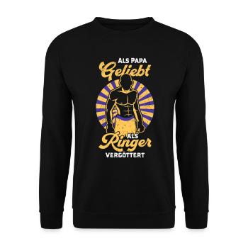 Als Papa geliebt Als Ringer vergöttert Wrestling - Unisex Pullover - Schwarz - Vorne - Alina (178cm) & Michal (187cm)
