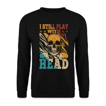 Wrestling Fighter I still play with Head - Unisex Sweatshirt - black - Front - Alina (178cm) & Michal (187cm)