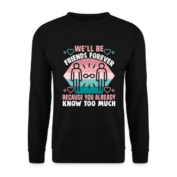 Friendship gift for good friend - Unisex Sweatshirt - black - Front - Alina (178cm) & Michal (187cm)