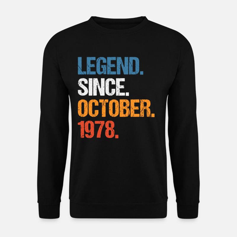 Legend Since October 1978 Birthday - Unisex Sweatshirt - black