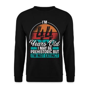 44 Birthday Idea Men Birthdays Funny 44 Year Old - Unisex Pullover - Schwarz - Vorne - Alina (178cm) & Michal (187cm)