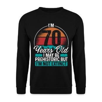 70 Birthday Idea Men Birthdays Funny 70 Year Old - Unisex Pullover - Schwarz - Vorne - Alina (178cm) & Michal (187cm)