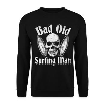 Wave Surfer Bad Old Surfer Man Surfer - Unisex Pullover - Schwarz - Vorne - Alina (178cm) & Michal (187cm)