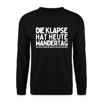Die Klapse hat heute Wandertag - Lustiger Spruch - Unisex Pullover - Schwarz - Vorne - Alina (178cm) & Michal (187cm)