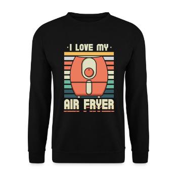 I Love My Air Fryer - Unisex Pullover - Schwarz - Vorne - Alina (178cm) & Michal (187cm)