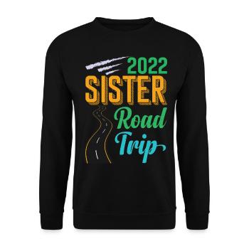 2022 Sister Road Trip Vacation Girls Retro Vintage - Unisex Pullover - Schwarz - Vorne - Alina (178cm) & Michal (187cm)
