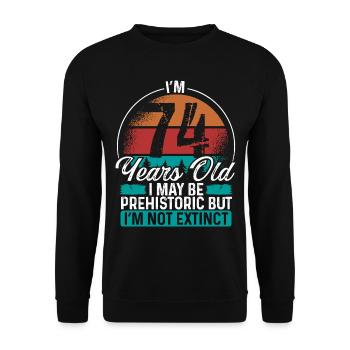 74 Birthday Idea Men Birthdays Funny 74 Year Old - Unisex Pullover - Schwarz - Vorne - Alina (178cm) & Michal (187cm)