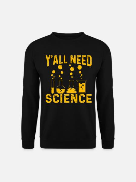 Scientist Chemist Physicist Physics Gift - Unisex Sweatshirt - black
