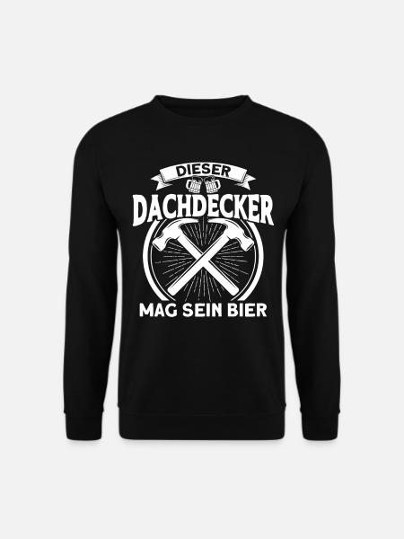 Dachdecker Geselle Dachdecker Dachdeckermeister - Unisex Pullover - Schwarz