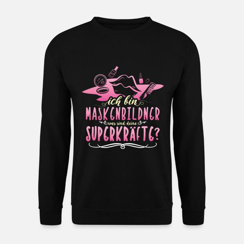 Ich bin Maskenbildner - Unisex Pullover - Schwarz