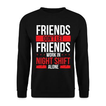 Shift Worker Factory Worker Night Shift Production - Unisex Sweatshirt - black - Front - Alina (178cm) & Michal (187cm)