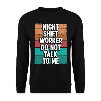 Night Shift Worker Production Worker Overnight - Unisex Sweatshirt - black - Front - Alina (178cm) & Michal (187cm)