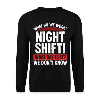Night Shift Worker Funny Factory Worker Humor - Unisex Sweatshirt - black - Front - Alina (178cm) & Michal (187cm)