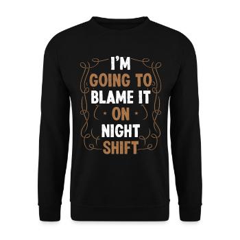 Factory Worker Blame it on Night Production Job - Unisex Sweatshirt - black - Front - Alina (178cm) & Michal (187cm)