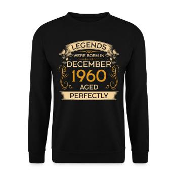 Birthday Legends Were Born Ins December 1960 - Unisex Sweatshirt - black - Front - Alina (178cm) & Michal (187cm)