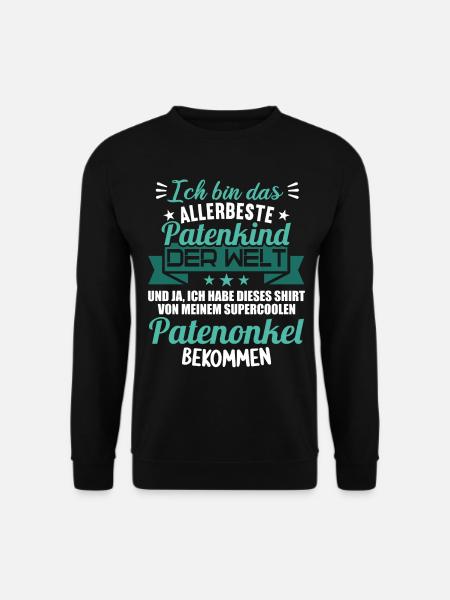Patenonkel Patententante beste Patenkind der Welt - Unisex Pullover - Schwarz