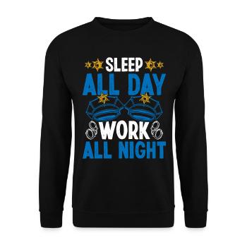 Policeman Sleep all Day Night Shift Police Officer - Unisex Pullover - Schwarz - Vorne - Alina (178cm) & Michal (187cm)