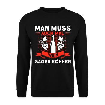 Wein Weinliebhaber Weintrinker Weinfest Geschenk - Unisex Pullover - Schwarz - Vorne - Alina (178cm) & Michal (187cm)