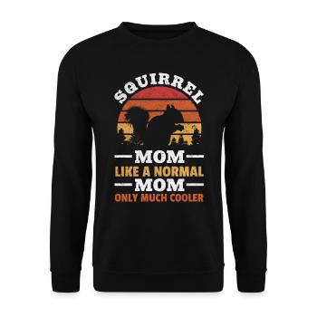 Squirrel Mom like a normal mother Only a lot - Unisex Sweatshirt - black - Front - Alina (178cm) & Michal (187cm)