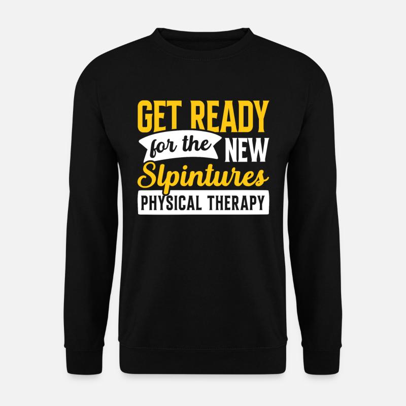 Physiothérapie Préparez-vous à la - Sweat-shirt Unisexe - noir