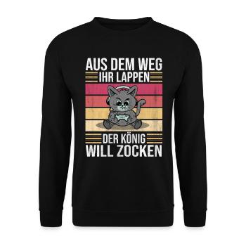 Aus Dem Weg Ihr Lappen der König Will Zocken Gamer - Unisex Pullover - Schwarz - Vorne - Alina (178cm) & Michal (187cm)