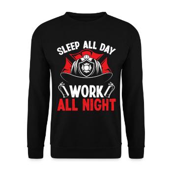 Night Shift Firefighter Sleep all Day Fire Truck - Unisex Pullover - Schwarz - Vorne - Alina (178cm) & Michal (187cm)