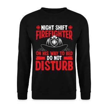 Night Shift Firefighter on his way to bed Firemen - Unisex Pullover - Schwarz - Vorne - Alina (178cm) & Michal (187cm)