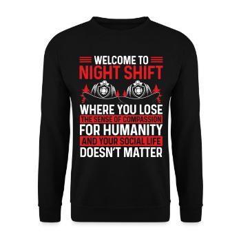 Humor Night Shift Firefighter Funny Firemen - Unisex Sweatshirt - black - Front - Alina (178cm) & Michal (187cm)