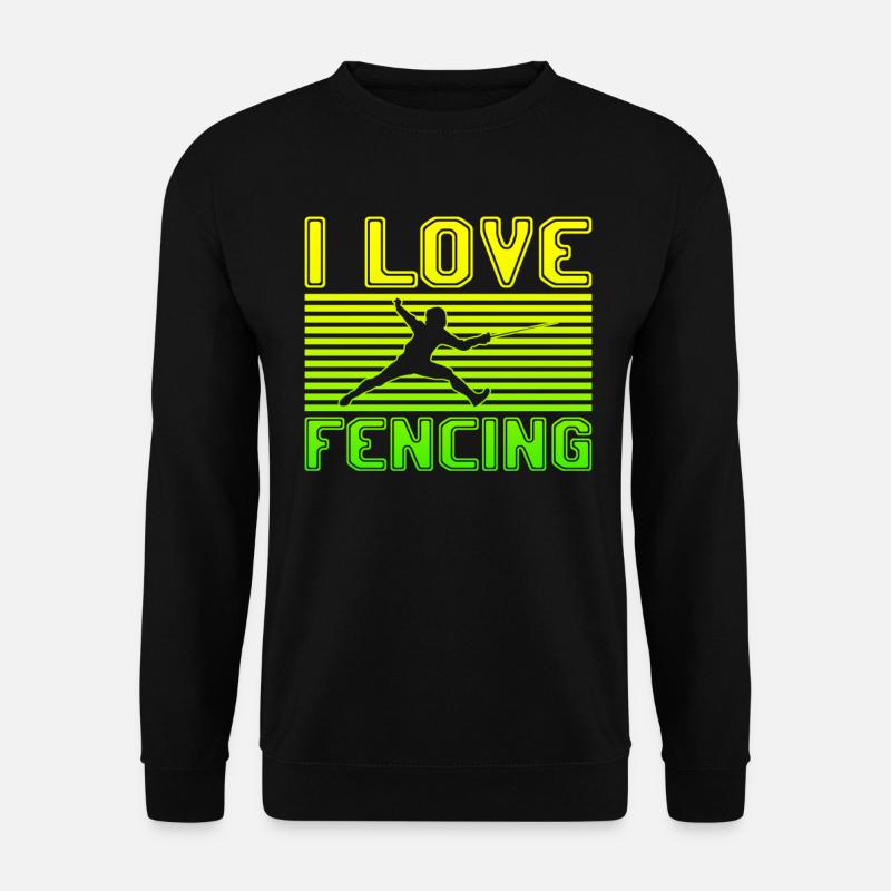 I love fencing - Unisex Pullover - Schwarz