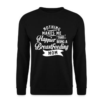 Nothing Makes Me Happier Than Being a - Unisex Sweatshirt - black - Front - Alina (178cm) & Michal (187cm)