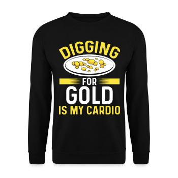 Gold Digging is my Cardio Prospector Panner Miner - Unisex Sweatshirt - black - Front - Alina (178cm) & Michal (187cm)