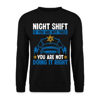 Night Shift Policeman Police Car Police Officer - Unisex Sweatshirt - black - Front - Alina (178cm) & Michal (187cm)