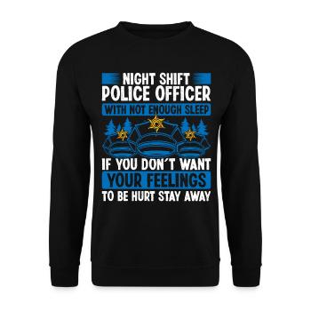 Night Shift Policeman Has Car Police Officer - Unisex Sweatshirt - black - Front - Alina (178cm) & Michal (187cm)