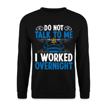 Night Shift Policeman I worked Police Officer - Unisex Pullover - Schwarz - Vorne - Alina (178cm) & Michal (187cm)