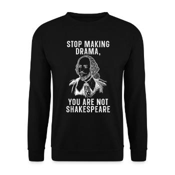They are not Shakespeare quote literature William - Unisex Sweatshirt - black - Front - Alina (178cm) & Michal (187cm)