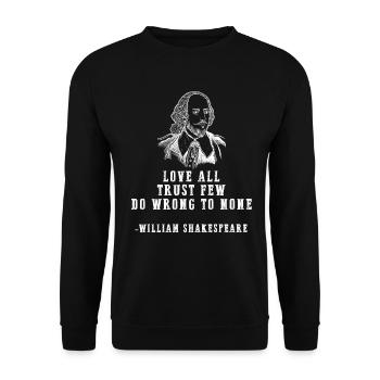 Love All William Shakespeare Quote Literature - Unisex Sweatshirt - black - Front - Alina (178cm) & Michal (187cm)