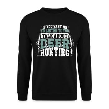 Chasseur de cerfs buck si vous - Sweat-shirt Unisexe - noir - Devant - Alina (178cm) & Michal (187cm)