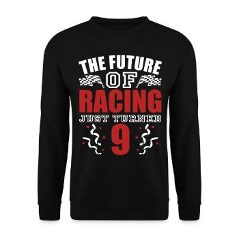 Racing Birthday Motorsport Saying - Unisex Sweatshirt - black - Front - Alina (178cm) & Michal (187cm)