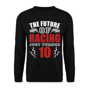 Racing Birthday Motorsport Saying - Unisex Sweatshirt - black - Front - Alina (178cm) & Michal (187cm)
