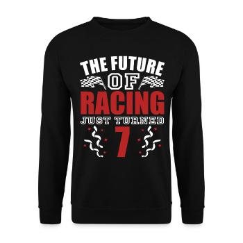 Racing Birthday Motorsport Saying - Unisex Sweatshirt - black - Front - Alina (178cm) & Michal (187cm)