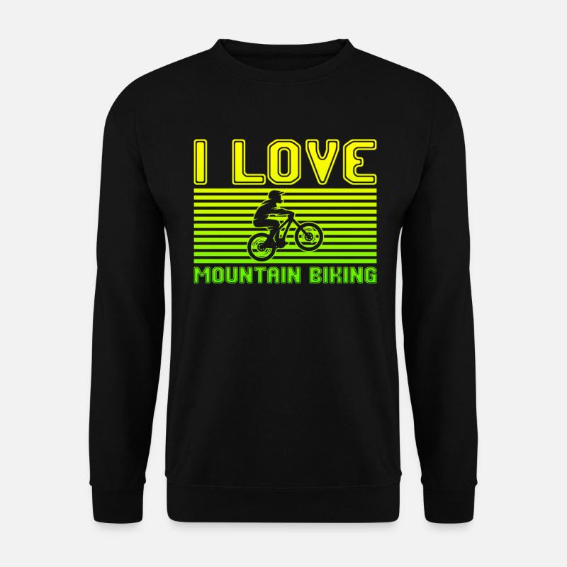 I love mountain biking - Unisex Pullover - Schwarz