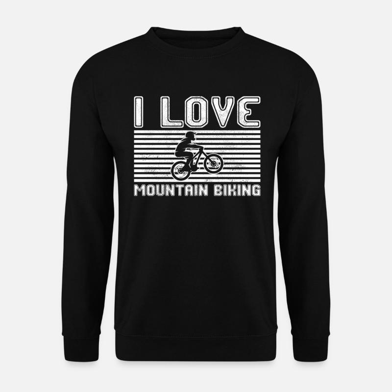 I love mountain biking - Unisex Pullover - Schwarz