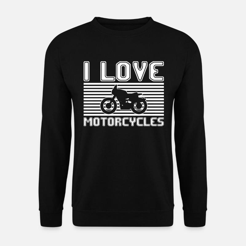 I love motorcycles - Unisex Sweatshirt - black