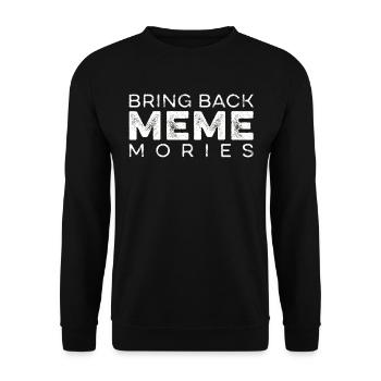 Soziale Medien wecken Meme-Erinnerungen - Unisex Pullover - Schwarz - Vorne - Alina (178cm) & Michal (187cm)