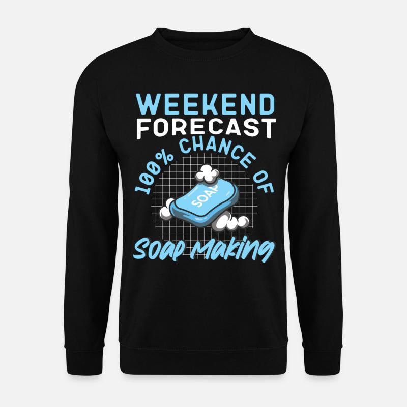 Soap Making Crafting Weekend - Unisex Pullover - Schwarz