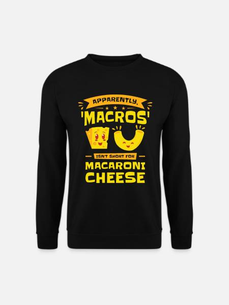 Keto Macros Dietitian Macaroni & Cheese - Unisex Sweatshirt - black