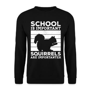 School is important, but squirrels are important - Unisex Sweatshirt - black - Front - Alina (178cm) & Michal (187cm)