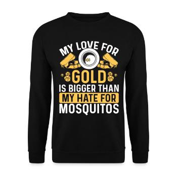 Gold Panner Hate for Mosquitos Prospector Miner - Unisex Pullover - Schwarz - Vorne - Alina (178cm) & Michal (187cm)