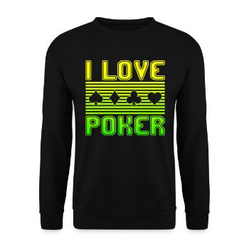 I love poker - Unisex Sweatshirt - black - Front - Alina (178cm) & Michal (187cm)